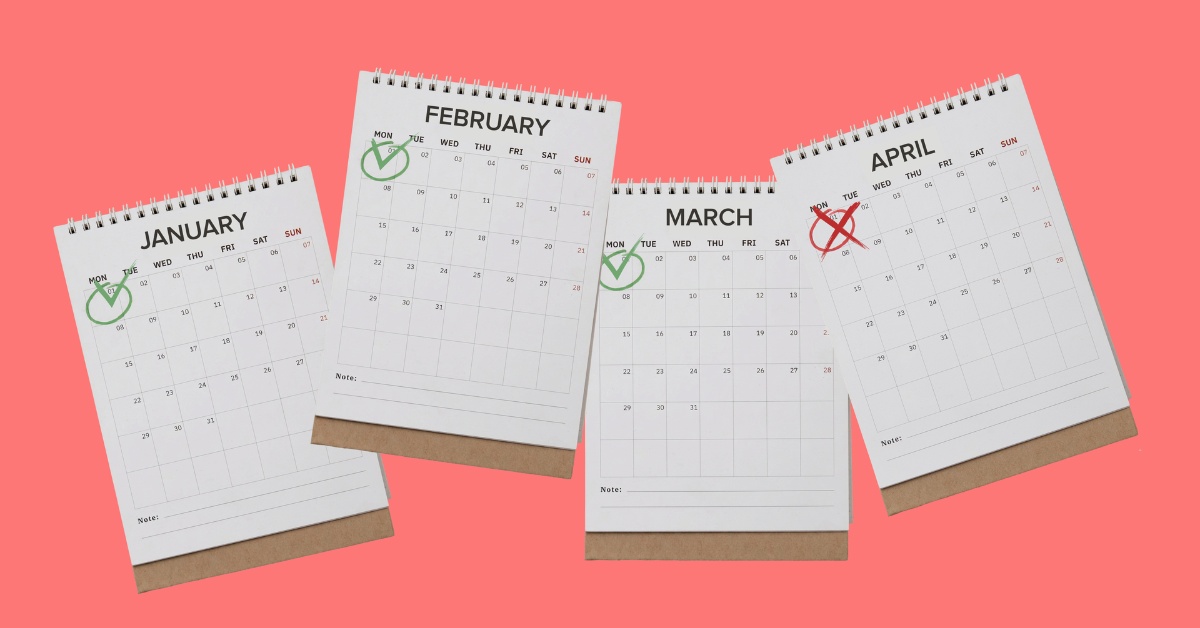 Four desk calendars from January to April, with the first three months ticked and April crossed out.